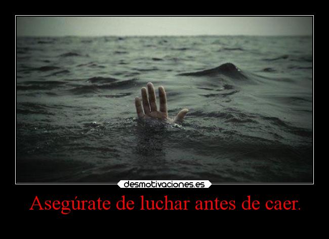 carteles desmotivaciones sinonadasteahogas 1127 desmotivaciones