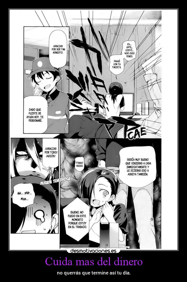 Cuida mas del dinero - no querrás que termine así tu día.