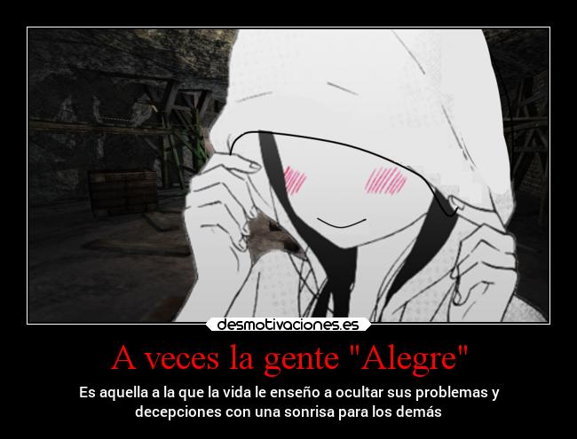 A veces la gente Alegre -