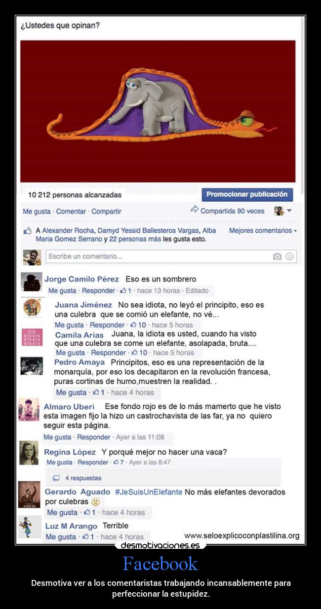 Facebook - Desmotiva ver a los comentaristas trabajando incansablemente para
perfeccionar la estupidez.
