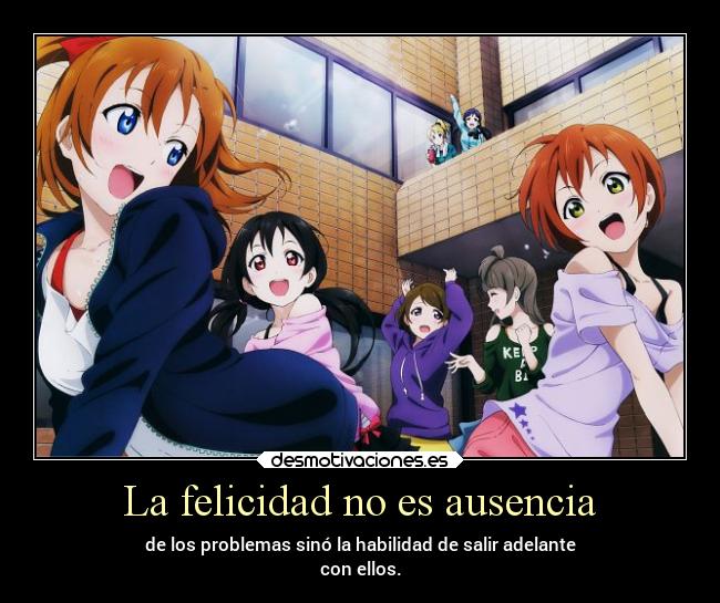 La felicidad no es ausencia -