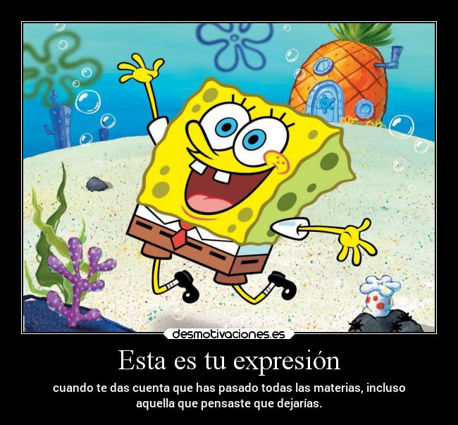 Esta es tu expresión -