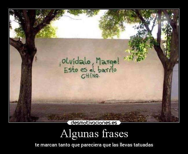 carteles frases graciosas frases sentimientos simpsons desmotivaciones