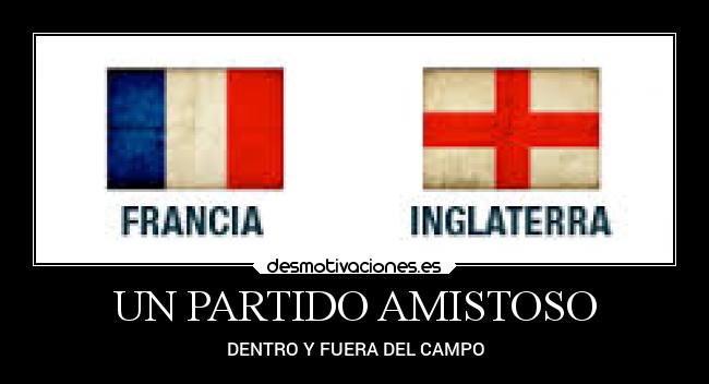 UN PARTIDO AMISTOSO - DENTRO Y FUERA DEL CAMPO