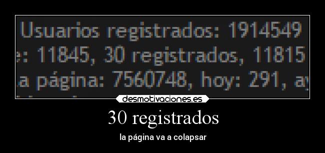 30 registrados - la página va a colapsar