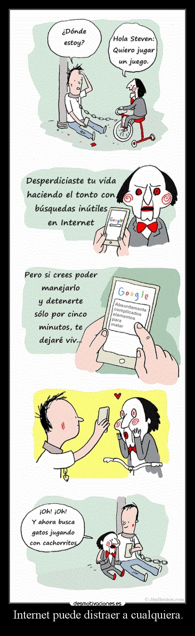 Internet puede distraer a cualquiera. - 