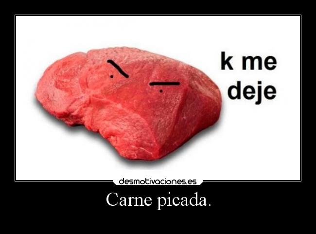 Carne picada. - 