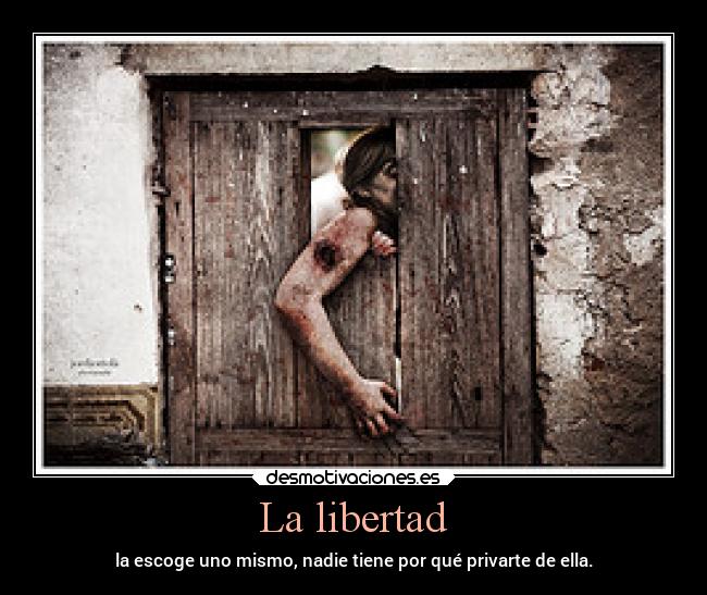 La libertad -