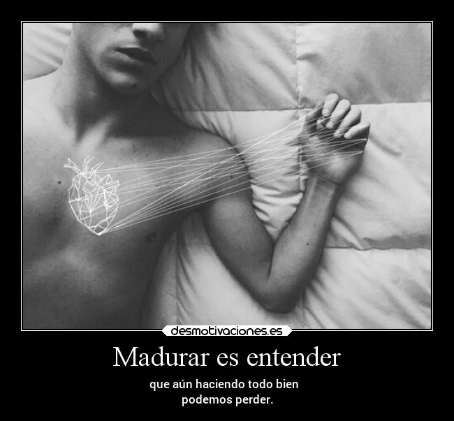 Madurar es entender - 