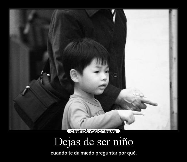 carteles miedo nino preguntar desmotivaciones