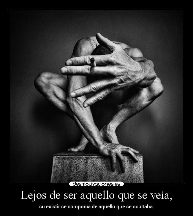 Lejos de ser aquello que se veía, -