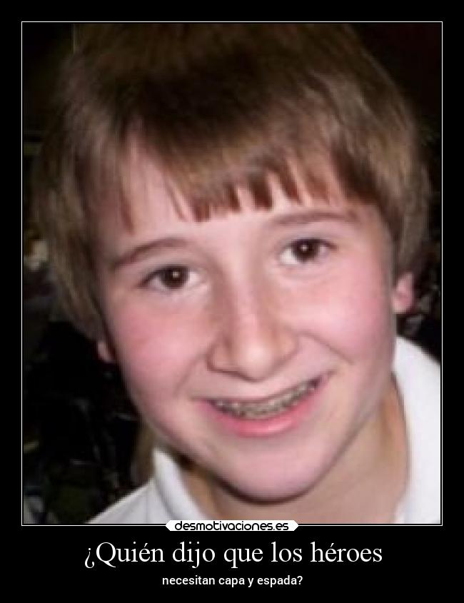 ¿Quién dijo que los héroes -