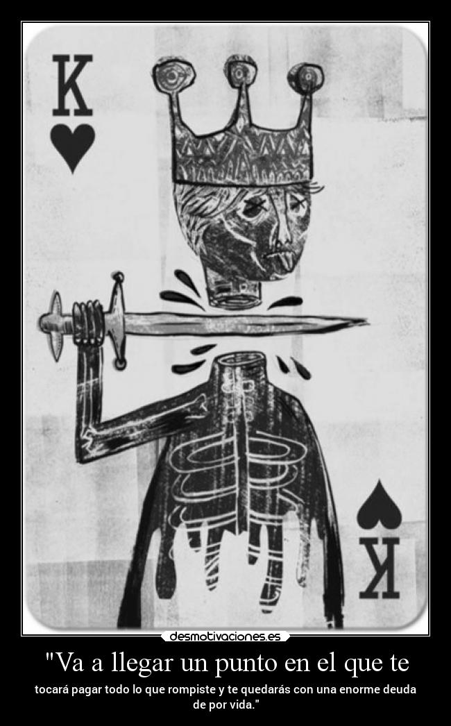 carteles muerte vida frases ayuda punto deuda rompiste realidad textos desmotivaciones