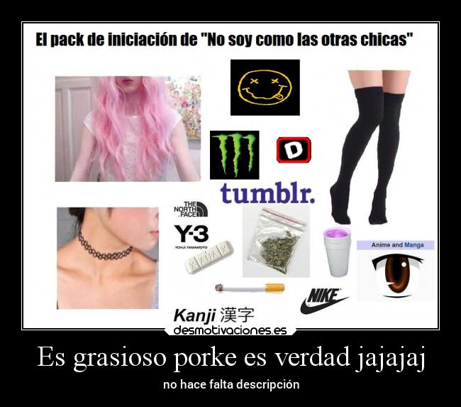 Es grasioso porke es verdad jajajaj - no hace falta descripción