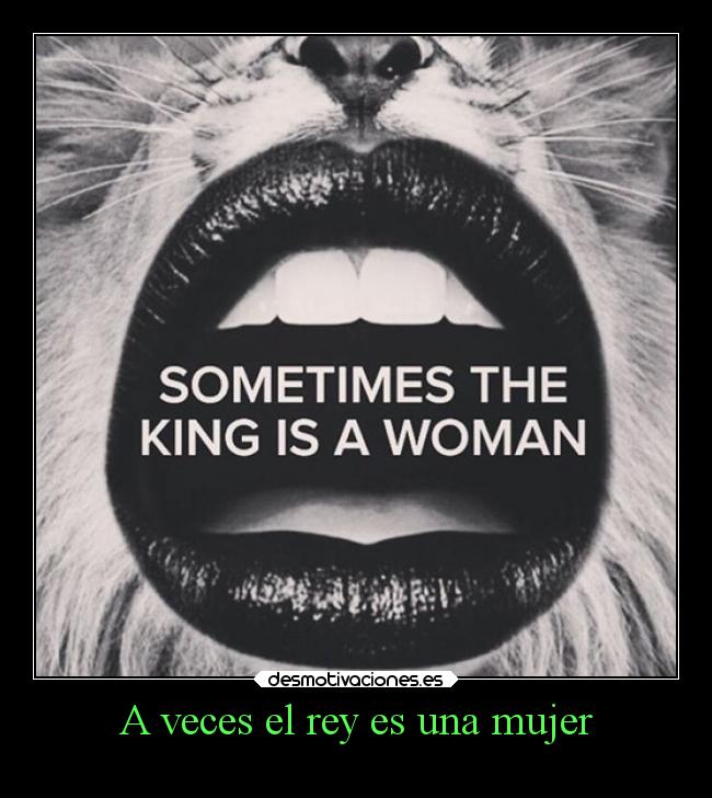 A veces el rey es una mujer - 