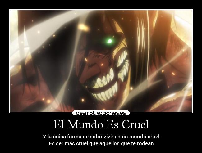 El Mundo Es Cruel -
