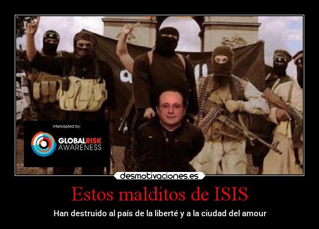 Estos malditos de ISIS -