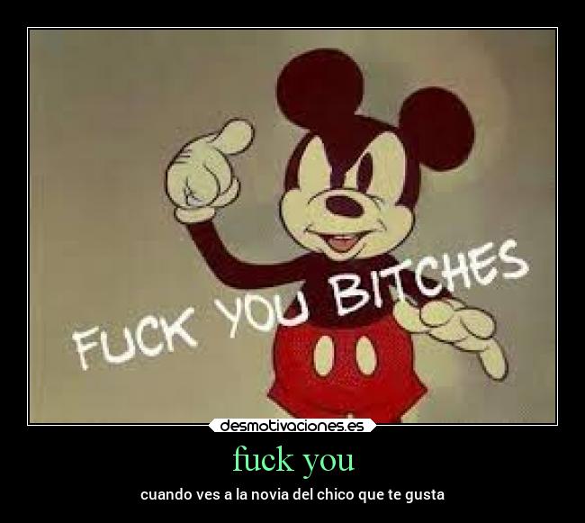 fuck you -