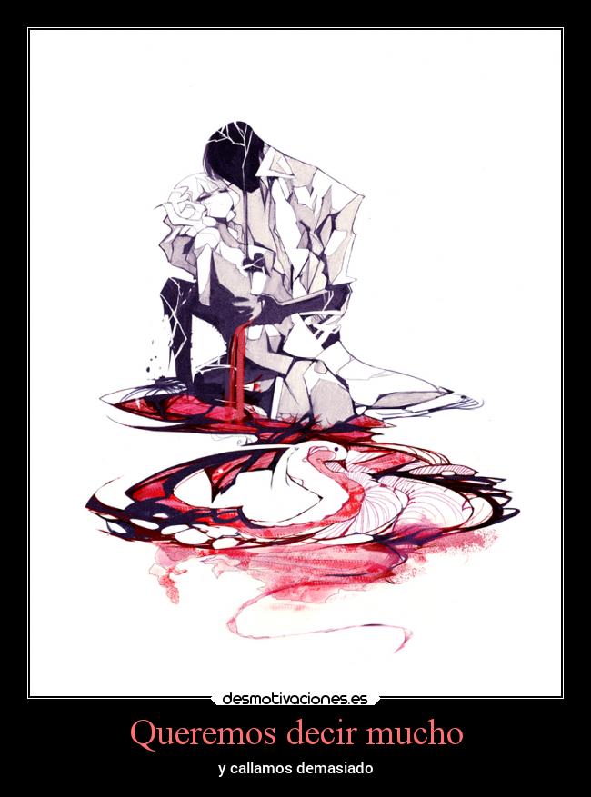 Queremos decir mucho -