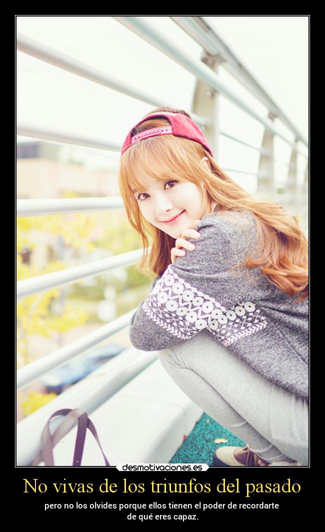 carteles pasado vida pensamientos pasado triunfos projectd desmotivaciones