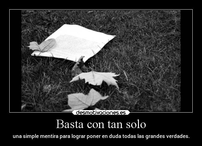 Basta con tan solo - 