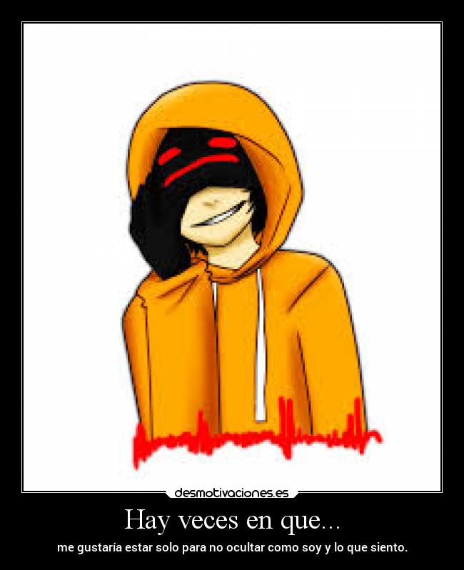 Hay veces en que... -