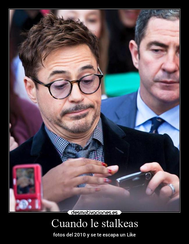 Cuando le stalkeas -