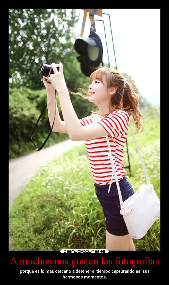 A muchos nos gustan las fotografías -