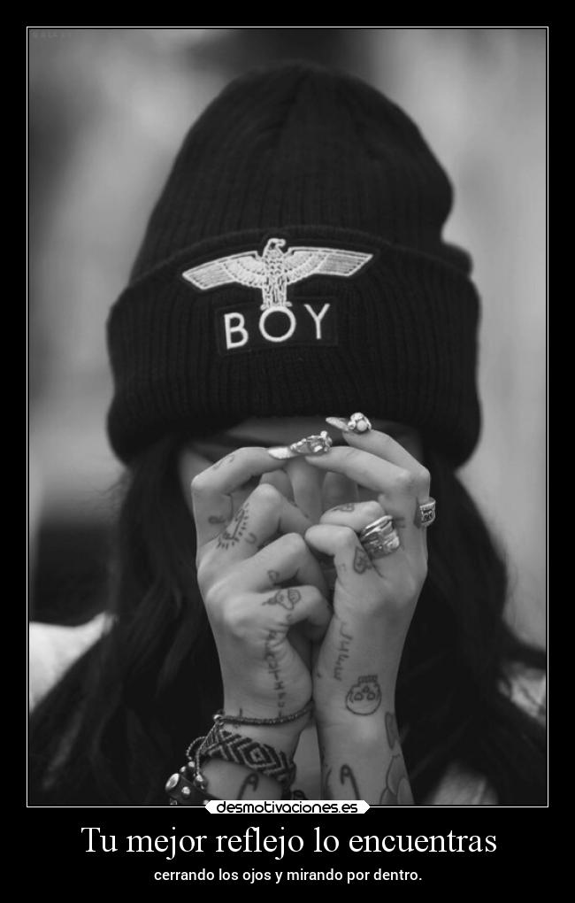 Tu mejor reflejo lo encuentras -