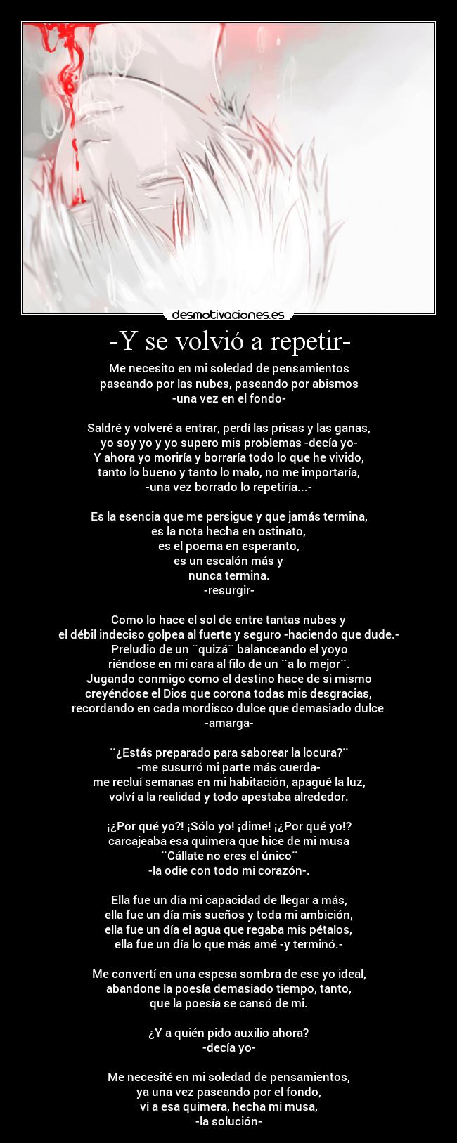 -Y se volvió a repetir- - 