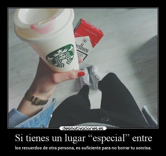 Si tienes un lugar “especial” entre -