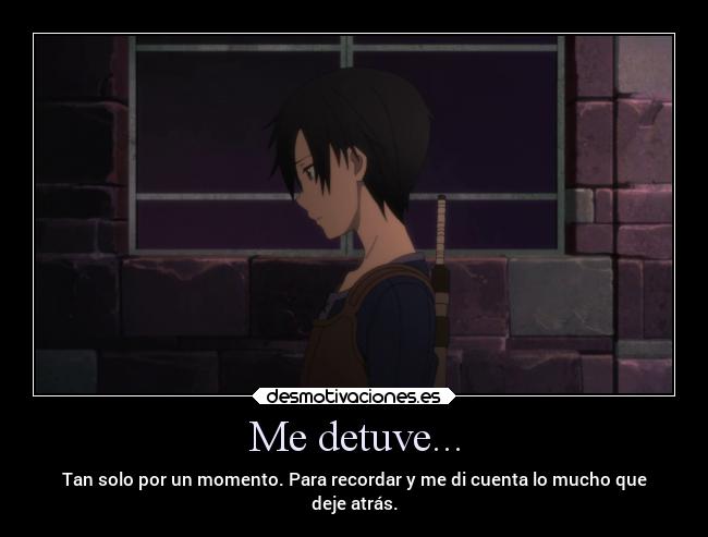 Me detuve... - 