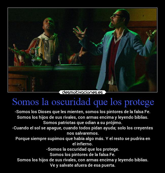 Somos la oscuridad que los protege - 