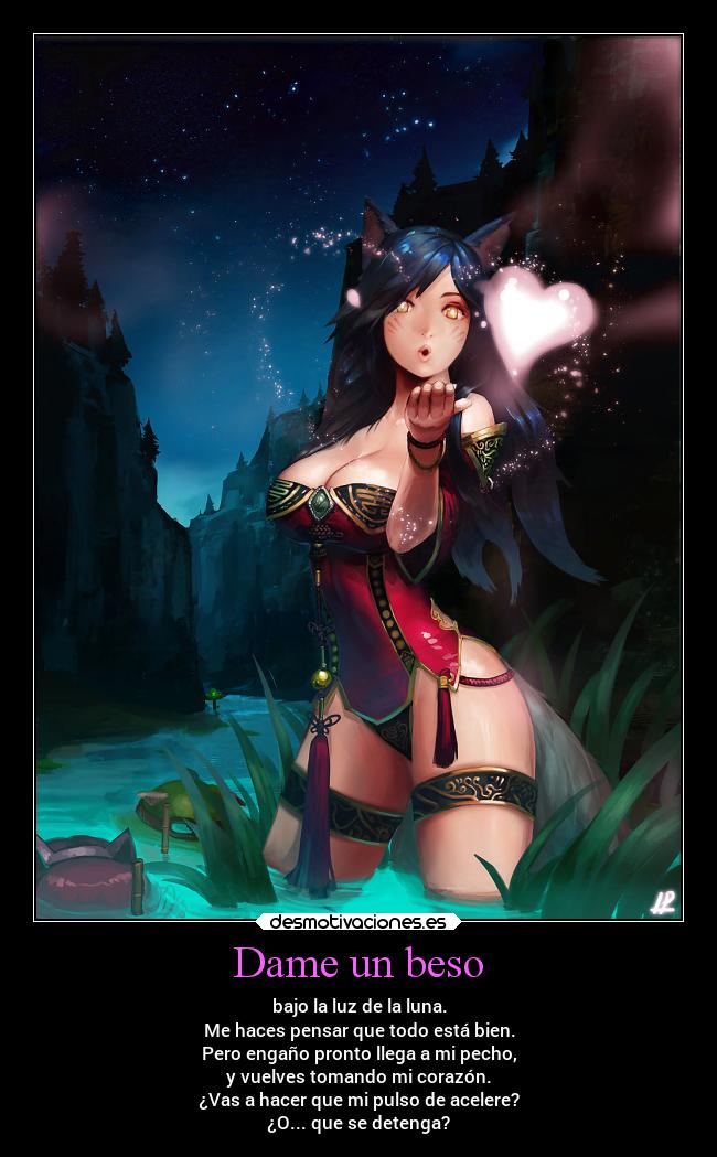 carteles rock amor teamo ahri leagueoflegends league legends lovebites desmotivaciones