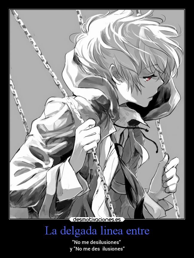 La delgada linea entre -