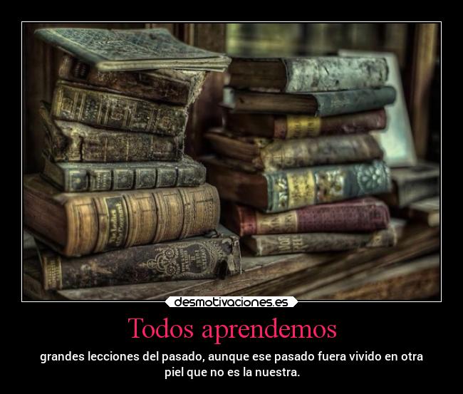 carteles sentimientos vida literatura pasado pensamientos desmotivaciones