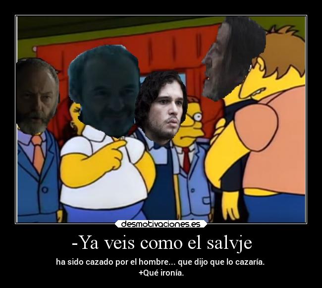 carteles simpsons stannis the mannis davos jon mance desmotivaciones