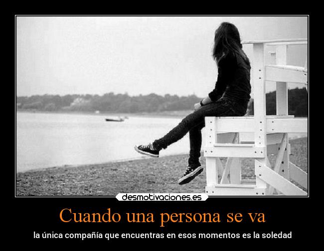Cuando una persona se va - 