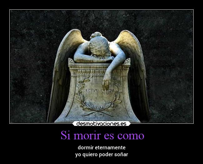 Si morir es como -