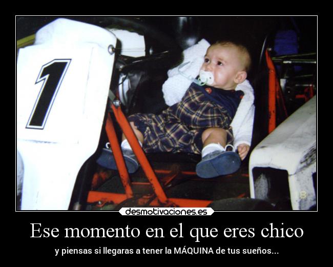 Ese momento en el que eres chico -