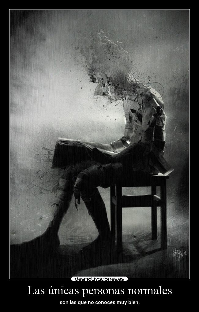 Las únicas personas normales -