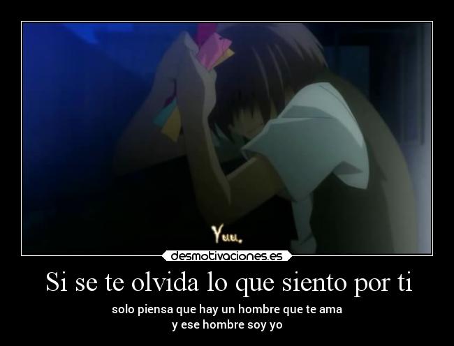 Si se te olvida lo que siento por ti - 