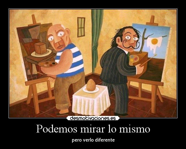 Podemos mirar lo mismo -