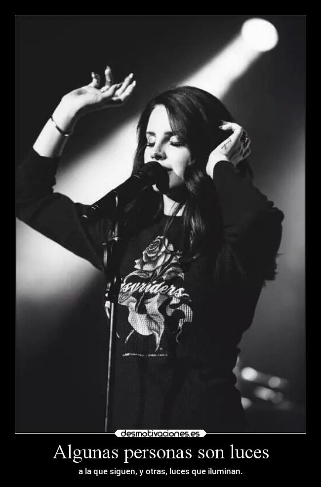 Algunas personas son luces -