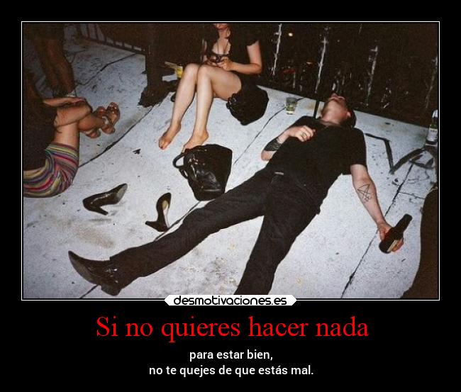 Si no quieres hacer nada -