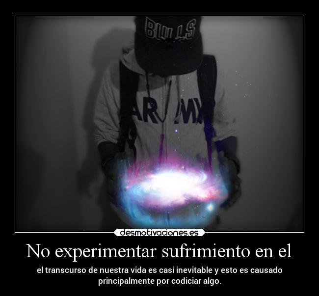 No experimentar sufrimiento en el - 