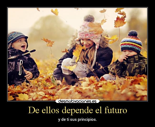 De ellos depende el futuro -