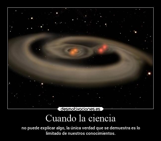 Cuando la ciencia Desmotivaciones