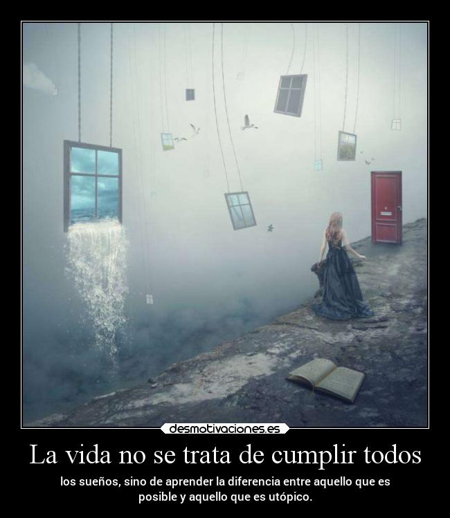 La vida no se trata de cumplir todos -