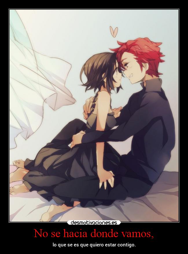 carteles vida felicidad corazon anime amor baccano chanexclaire desmotivaciones